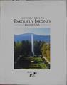 Historia De Los Parques Y Jardines En España | 62618 | Vvaa