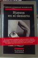 Huesos en el desierto | 156841 | González Rodríguez, Sergio