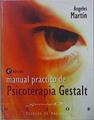 Manual práctico de psicoterapia Gestalt | 150921 | Martín González, Ángeles