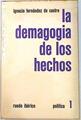 La demagogia de los hechos | 134860 | Fernandez de Castro, Ignacio