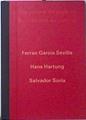 Tres Visions Del Segle XX Tres Visiones del siglo XX | 20499 | Ferran Garcia sevilla, Bazzoli Francois/SAlvador Soria, Hans Hartung