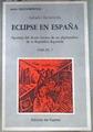 Eclipse en España apuntes del diario íntimo de un diplomático de la República Española, 1936 | 180657 | Etcheverría, Salvador
