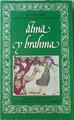 Atma y brahma Upanisad del Gran Aranyaka y Bhagavadgita | 120893 | Edición preparada por, Anonimo/y F Villar Liebana, F R Adrados