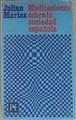 Meditaciones Sobre La Sociedad Española | 17109 | Marias Julian