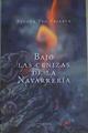 Bajo las cenizas de la Navarrería | 166979 | Pro Uriarte, María Begoña