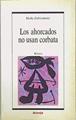 Los Ahorcados no usan corbata | 115539 | Zubizarreta Arce, Iñaki
