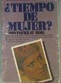 Tiempo De Mujer? | 3947 | Roig Montserrat