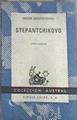 Stepantchikovo | 112175 | Dostoyevsky, Fedor