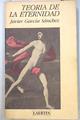 Teoría de la eternidad | 134700 | García Sánchez, Javier