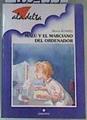Malú y el marciano del ordenador | 163433 | Álvarez González, Blanca