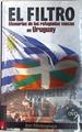 El filtro : memorias de los refugiados vascos en Uruguay , incluye CD | 72489 | Mintegiaga Oiarbide, Jon