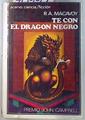 Té con el dragón negro | 70991 | Macavoy, R. A.