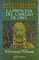 La Princesa Del Cabello De Oro | 11227 | Wilson Edmund