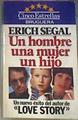 Un Hombre, Una Mujer, Un Hijo, | 30088 | Segal Erich