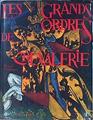 Les grands ordres de chevalerie tome 1 | 141485 | Chaffanjon Arnaud/Préface du duc de Castries.
