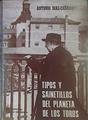 Tipos Y Sainetillos Del Planeta De Los Toros | 52240 | Díaz Cañabete, Antonio