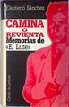 Camina O Revienta Memorias De El Lute | 8678 | El lute, Sanchez Rodriguez Eleuterio