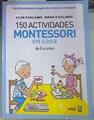 150 actividades Montessori en casa de 0-6 años | 156005 | D'esclaibes, Sylvie/D'Esclaibes, Noémie
