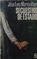 Secuestro De Estado | 31106 | Martin Vigil Jose Luis