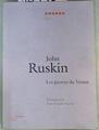 Les pierres de Venise | 159422 | Ruskin, John