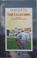 Viaje a la Alcarria | 145422 | Cela, Camilo José
