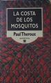 La Costa De Los Mosquitos | 29199 | Theroux Paul