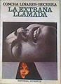La extraña llamada | 92582 | Linares Becerra, Concha