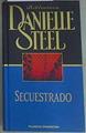 Secuestrado | 158111 | Steel, Danielle