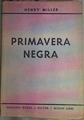 Primavera Negra | 54598 | Miller Henry