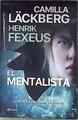 El mentalista | 173243 | Läckberg, Camilla (1974-)/Fexeus, Henrik