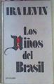 Los Niños Del Brasil | 36689 | Levin Ira