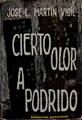 Cierto Olor A Podrido | 3036 | Martin Vigil Jose Luis