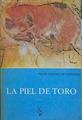 La Piel De Toro Cumbres Y Simas De La Historia De España | 44436 | Ximénez De Sandoval Felipe