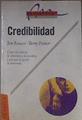Credibilidad Como Los Lideres LA Obtienen Y LA Pierden Y Por Que LA Gente la demanda | 172987 | "Barry Posner, Jim Kouzes, James M.; Oklander, Adriana"