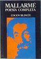 Poesía completa Edición bilingüe | 185194 | Mallarmé, Stéphane