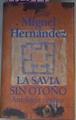 Savia sin Otoño La antología poética | 12514 | Hernandez Miguel