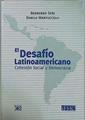 Desafío Latinoamericano, El. Cohesión Social y Democracia.Sorj, Bernardo / Martucelli, Danilo | 149356 | Sorj, Bernardo/Martucelli, Danilo