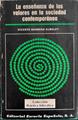 La enseñanza de los valores en la sociedad contemporánea | 138797 | Barbera Albalat, Vicente