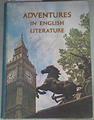 Adventures in English Literature | 169789 | Obra conjunta / Autores varios