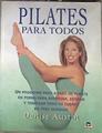 Pilates para todos | 170072 | Austin, Denise