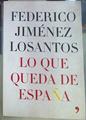 Lo que queda de España | 156385 | Jiménez Losantos, Federico (1951- )