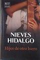 Hijos de otro barro | 177219 | Nieves Hidalgo