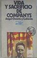 Vida y sacrificio de Companys | 178919 | Ossorio Gallardo, Angel