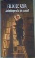 Autobiografía de Papel | 160655 | Azúa, Félix de (1944- )