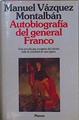 Autobiografia Del General Franco | 8780 | Vazquez Montalban Manuel