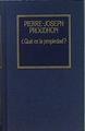 Qué es la propiedad? | 74319 | Proudhon, Pierre-Joseph