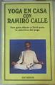 Yoga en casa con Ramiro A. Calle | 161947 | Calle, Ramiro A.
