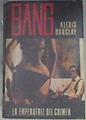La Emperatriz del crimen ( Bang, 14 ) | 170093 | Viader Vives, Antonio (Alexis Barclay)