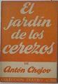 El jardín de los cerezos | 107851 | Chejov, Anton/Benitez Sanchez-Cortes, Manuel/Sassot, Manuel María
