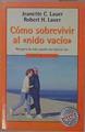 "Cómo sobrevivir al ""nido vacio"" Recupera tu vida cuando tus hijos se van" | 150915 | Jeanette C. Lauer/Robert H. Lauer